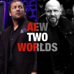 AEW’s Two Worlds