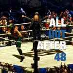 All Out 2025 After 48